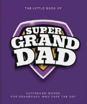 Little Book of Super Grandad, The (Apr)