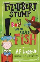 Fizzlebert Stump: The Boy Who Cried Fish (Mar)