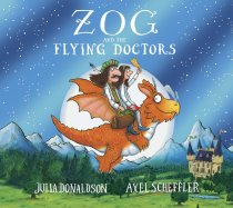 Zog: Zog & the Flying Doctors (May)