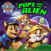 Paw Patrol: Pups Save the Alien (Jun)