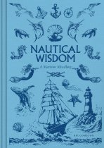 Nautical Wisdom: A Maritime Miscellany (Oct)