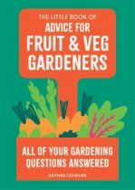 Little Book of Advice for Fruit & Veg Gardeners, The (Aug)