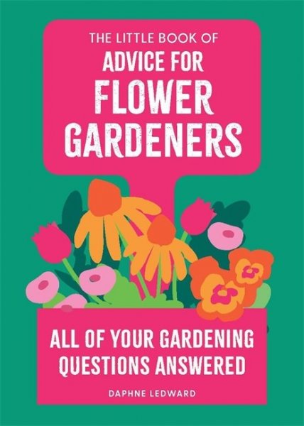 Little Book of Advice for Flower Gardeners, The (Aug)