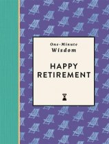 One-Minute Wisdom: Happy Retirement (Jun)
