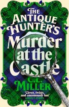 Antique Hunter's Murder at the Castle, The (Jul)