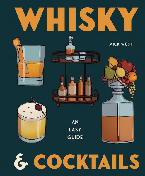 Whisky & Cocktails (May)