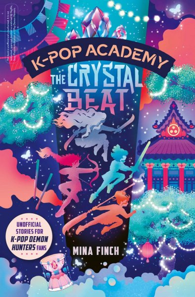 K-Pop Academy 3: Crystal Beat, The (May)