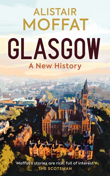 Glasgow: A New History (Sep)