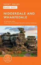 Short Walks Made Easy: Nidderdale & Whardfedale (May)