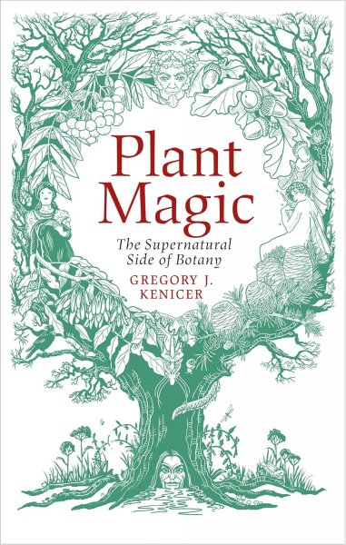 Plant Magic: Supernatural Side of Botany