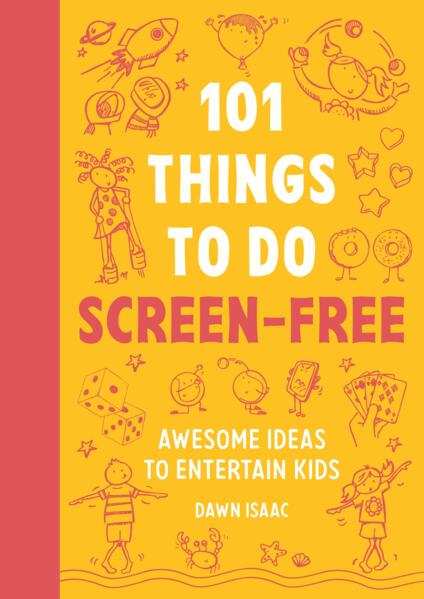 101 Things to Do Screen-Free (Jun)