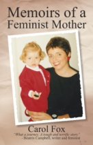 Memoirs of a Feminist Mother (May)