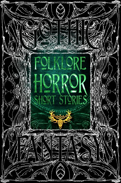 Folklore Horror Short Stories (Aug)