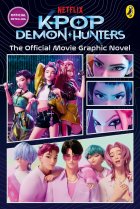 K-Pop Demon Hunters Official Movie Graphic Novel (Aug)