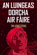 An Luingeas Dorcha Air Fàire (CLÀR) (Jul)