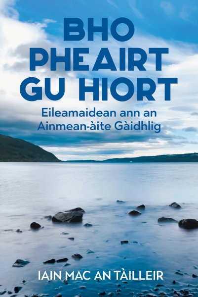 Bho Pheairt gu Hiort (Jul)
