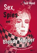 Sex, Spies & Bloody Murder (Jul)