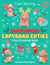 Cutie Colouring: Christmas Capybara Cuties Cosy Colouring (Sep)