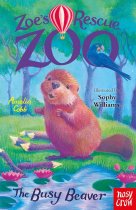Zoe's Rescue Zoo: The Busy Beaver (Jul)