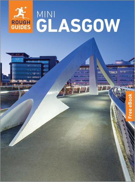 Mini Rough Guide: Glasgow (Jul)