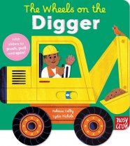 Wheels on the Digger Wheely Board Book (Jul)