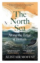 North Sea, The: Along the Edge of Britain (Nov)