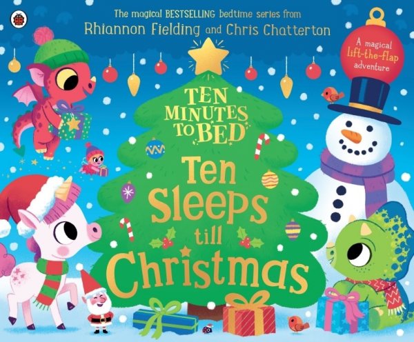 Ten Minutes to Bed: Ten Sleeps till Christmas (Oct)