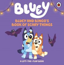 Bluey: Bluey & Bingo's Book of Scary Things Board Book (Sep)