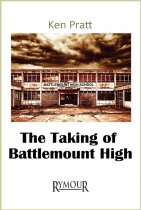 Taking of Battlemount High, The (Sep)