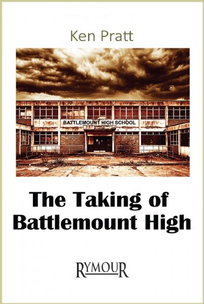 Taking of Battlemount High, The (Sep)