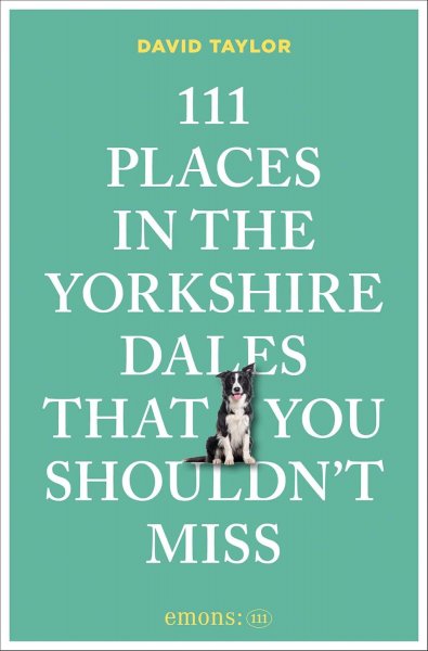 111 Places in the Yorkshire Days That You Shouldn't Miss (Sep)