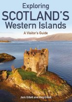 Exploring Scotland's Western Ireland: Visitor's Guide (Crowood) (Oct)