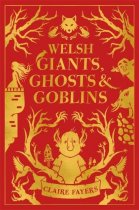 Welsh Giants, Ghosts & Goblins (Sep)