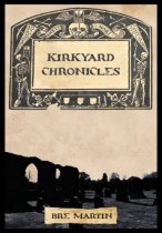Kirkyard Chronicles (Oct)